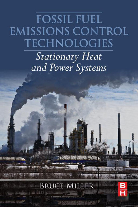 Cover image for book Fossil Fuel Emissions Control Technologies: Stationary Heat and Power Systems