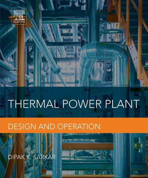 Cover image for book Thermal Power Plant: Design and Operation