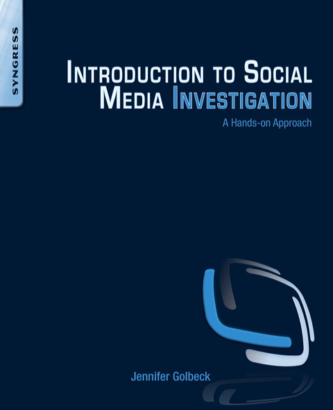 Cover image for book Introduction to Social Media Investigation: A Hands-on Approach