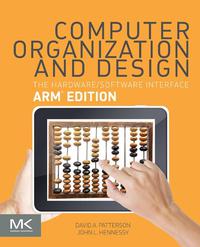 Cover image: Computer Organization and Design: The Hardware Software Interface: ARM Edition 9780128017333