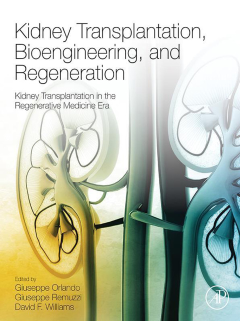 Cover image for book Kidney Transplantation, Bioengineering, and Regeneration