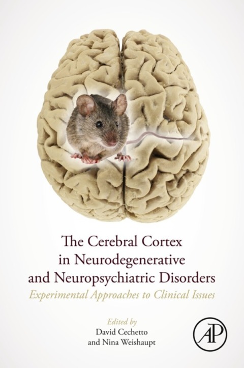 Cover image for book The Cerebral Cortex in Neurodegenerative and Neuropsychiatric Disorders
