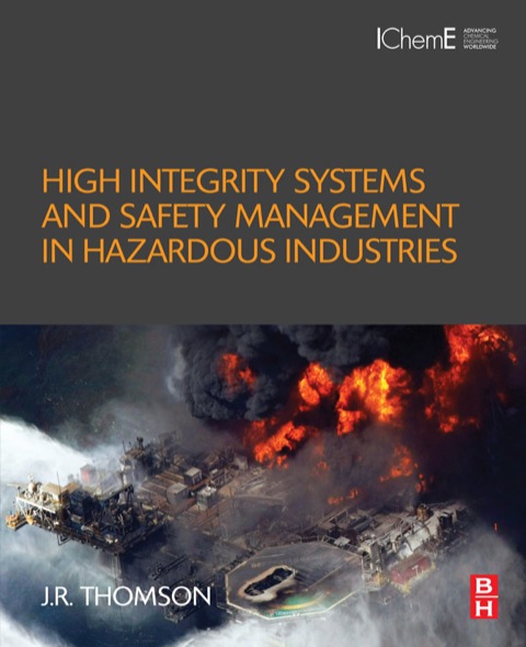 Cover image for book High Integrity Systems and Safety Management in Hazardous Industries