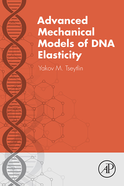 Cover image for book Advanced Mechanical Models of DNA Elasticity