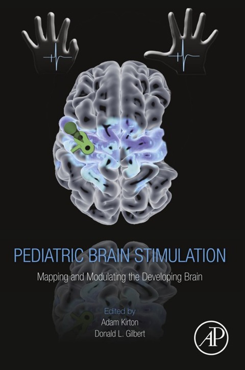 Cover image for book Pediatric Brain Stimulation: Mapping and Modulating the Developing Brain