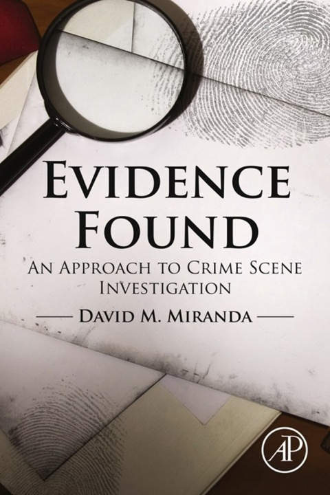 Cover image for book Evidence Found: An Approach to Crime Scene Investigation