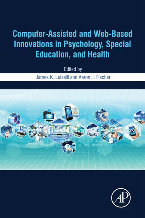 Cover image for book Computer-Assisted and Web-Based Innovations in Psychology, Special Education, and Health