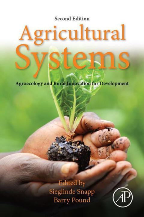 Cover image for book Agricultural Systems: Agroecology and Rural Innovation for Development