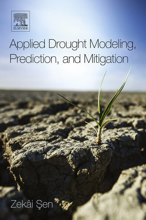 Cover image for book Applied Drought Modeling, Prediction, and Mitigation