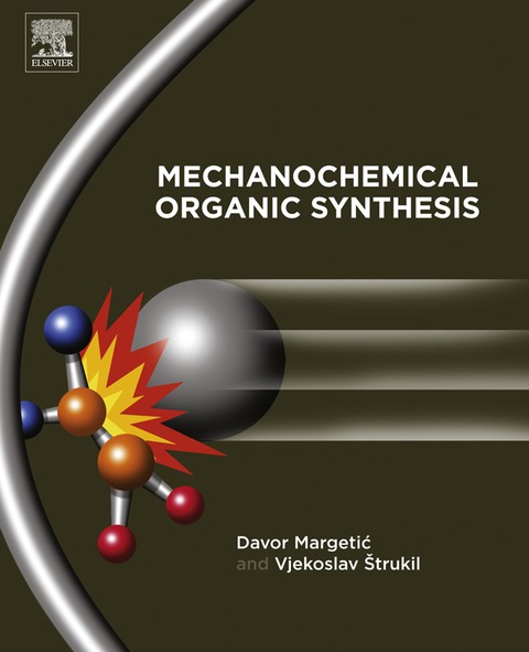 Cover image for book Mechanochemical Organic Synthesis