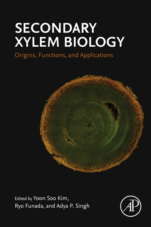 Cover image for book Secondary Xylem Biology: Origins, Functions, and Applications