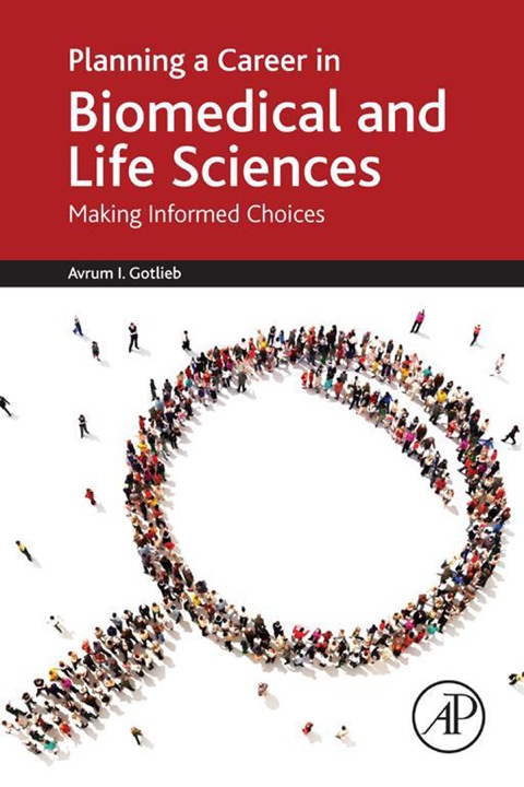 Cover image for book Planning a Career in Biomedical and Life Sciences: Making Informed Choices