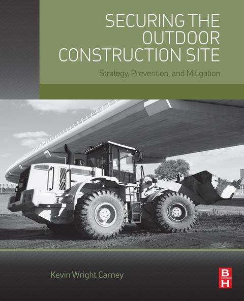 Cover image for book Securing the Outdoor Construction Site