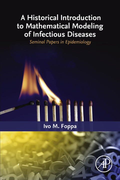 Cover image for book A Historical Introduction to Mathematical Modeling of Infectious Diseases