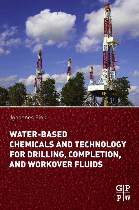 Cover image for book Water-Based Chemicals and Technology for Drilling, Completion, and Workover Fluids