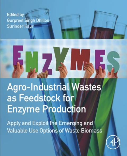 Cover image for book Agro-Industrial Wastes as Feedstock for Enzyme Production