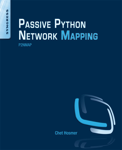 Cover image for book Python Passive Network Mapping: P2NMAP