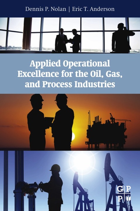 Cover image for book Applied Operational Excellence for the Oil, Gas, and Process Industries