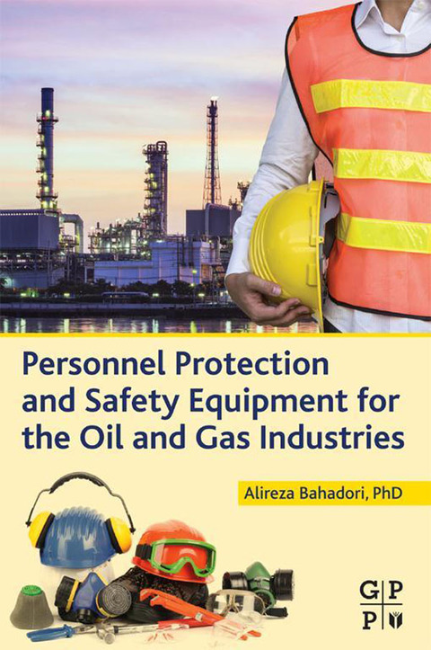 Cover image for book Personnel Protection and Safety Equipment for the Oil and Gas Industries