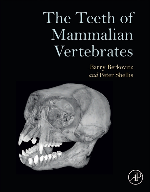 Cover image for book The Teeth of Mammalian Vertebrates