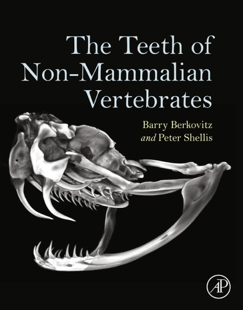 Cover image for book The Teeth of Non-Mammalian Vertebrates