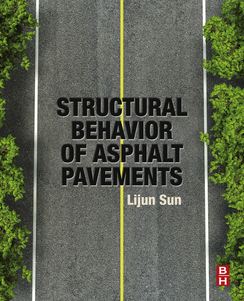 Cover image for book Structural Behavior of Asphalt Pavements