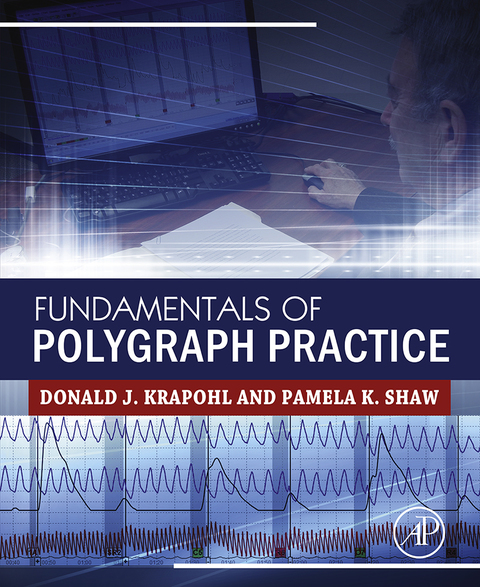 Cover image for book Fundamentals of Polygraph Practice