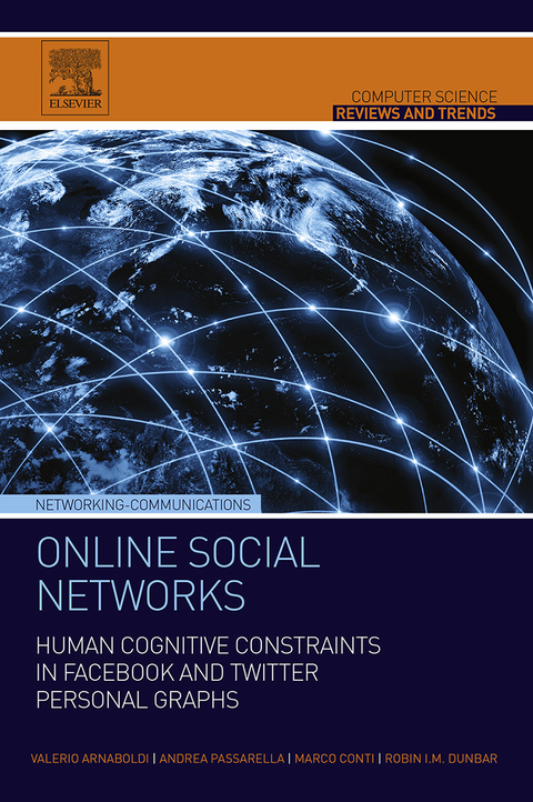 Cover image for book Online Social Networks: Human Cognitive Constraints in Facebook and Twitter Personal Graphs