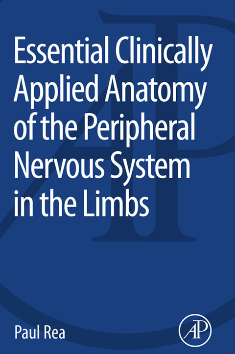 Cover image for book Essential Clinically Applied Anatomy of the Peripheral Nervous System in the Limbs