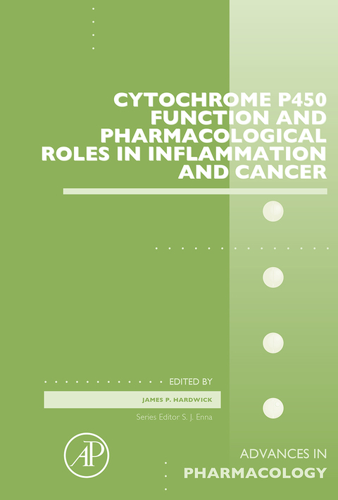 Cover image for book Cytochrome P450 Function and Pharmacological Roles in Inflammation and Cancer