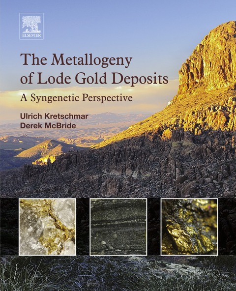 Cover image for book The Metallogeny of Lode Gold Deposits: A Syngenetic Perspective