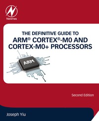 Cover image: The Definitive Guide to ARM® Cortex®-M0 and Cortex-M0+ Processors 2nd edition 9780128032770