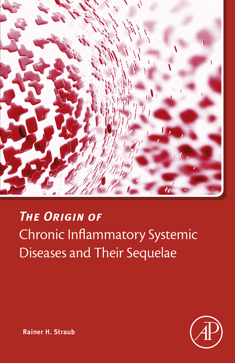 Cover image for book The Origin of Chronic Inflammatory Systemic Diseases and their Sequelae
