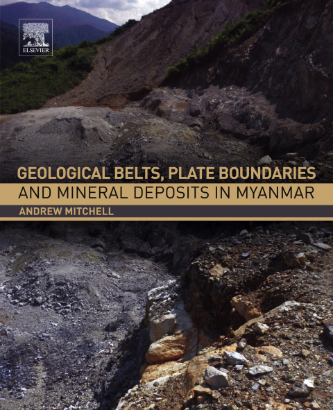 Cover image for book Geological Belts, Plate Boundaries, and Mineral Deposits in Myanmar