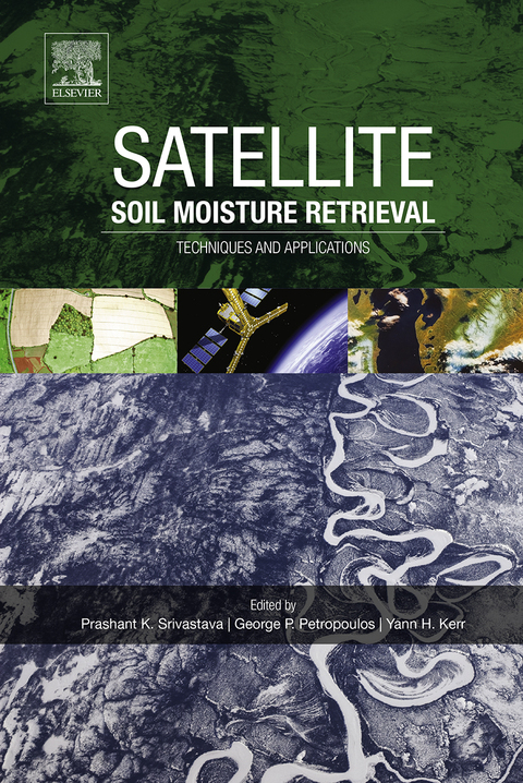 Cover image for book Satellite Soil Moisture Retrieval: Techniques and Applications