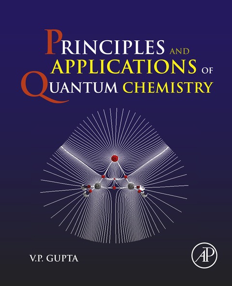Cover image for book Principles and Applications of Quantum Chemistry