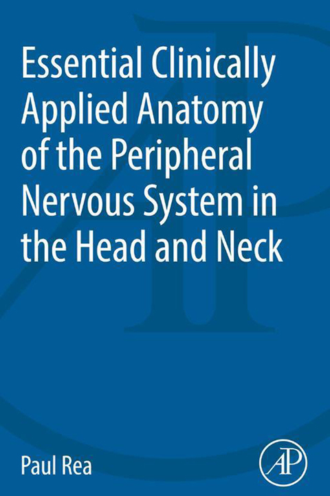 Cover image for book Essential Clinically Applied Anatomy of the Peripheral Nervous System in the Head and Neck