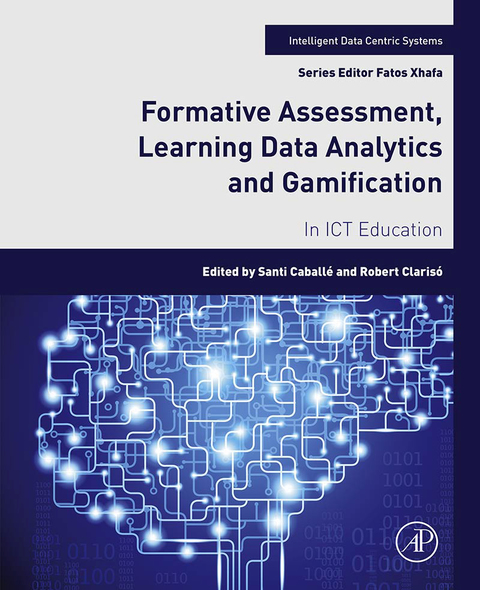 Cover image for book Formative Assessment, Learning Data Analytics and Gamification: In ICT Education
