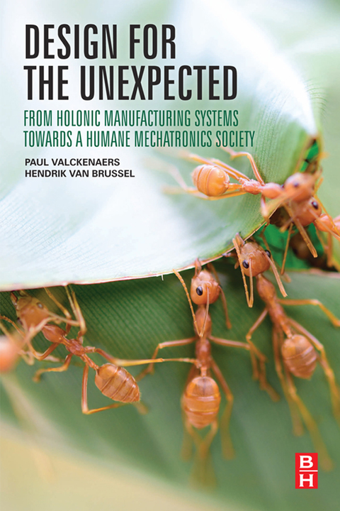 Cover image for book Design for the Unexpected: From Holonic Manufacturing Systems towards a Humane Mechatronics Society