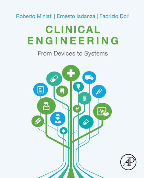 Cover image for book Clinical Engineering: From Devices to Systems