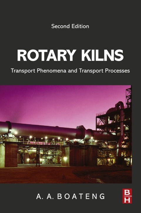 Cover image for book Rotary Kilns: Transport Phenomena and Transport Processes