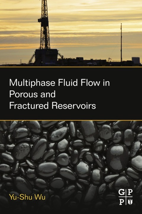 Cover image for book Multiphase Fluid Flow in Porous and Fractured Reservoirs