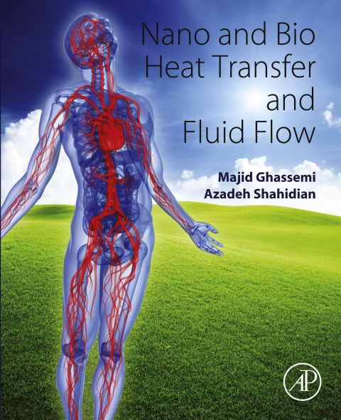 Cover image for book Nano and Bio Heat Transfer and Fluid Flow