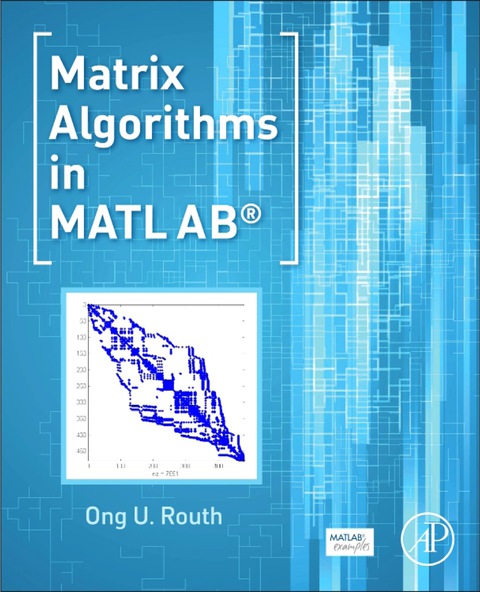 Cover image for book Matrix Algorithms in MATLAB