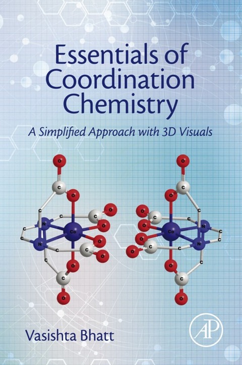 Cover image for book Essentials of Coordination Chemistry: A Simplified Approach with 3D Visuals