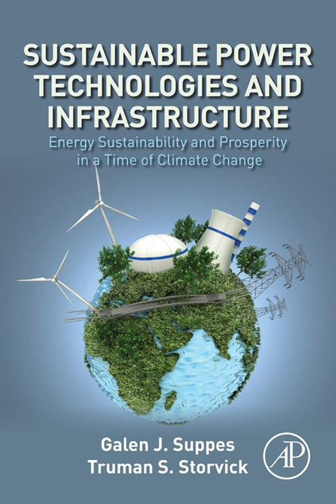 Cover image for book Sustainable Power Technologies and Infrastructure: Energy Sustainability and Prosperity in a Time of Climate Change