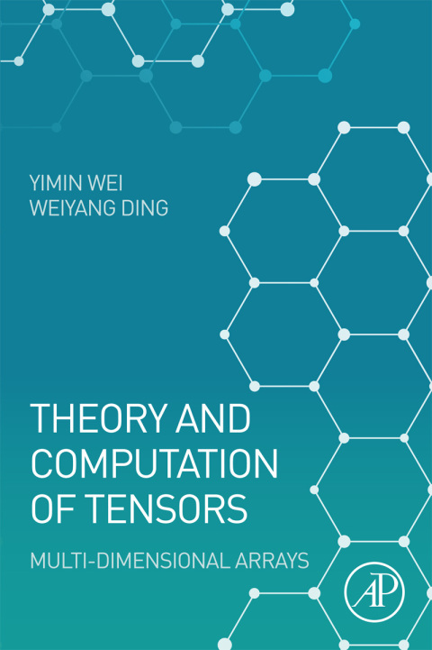 Cover image for book Theory and Computation of Tensors