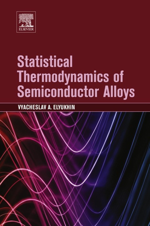 Cover image for book Statistical Thermodynamics of Semiconductor Alloys