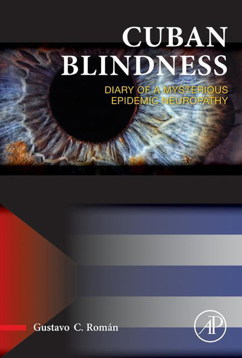 Cover image for book Cuban Blindness: Diary of a Mysterious Epidemic Neuropathy