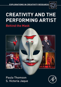 Cover image: Creativity and the Performing Artist 9780128040515